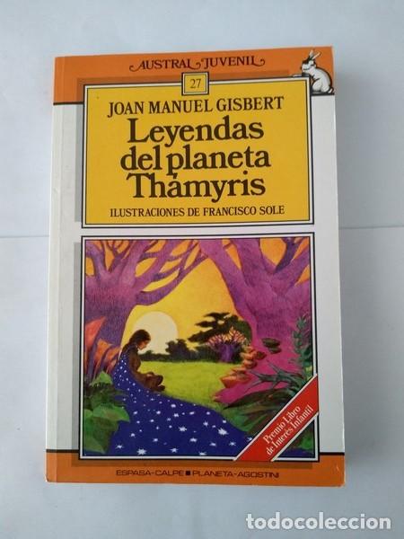 Libros: Leyenda del planeta Thamyris. - Joan Manuel Gisbert - Foto 1