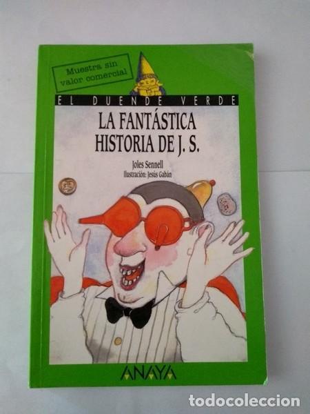 Libros: Fantastica Historia de J. S. - Joles Sennell - Foto 1