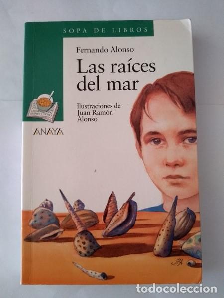 Libros: Las raices del mar - Fernando Alonso - Foto 1