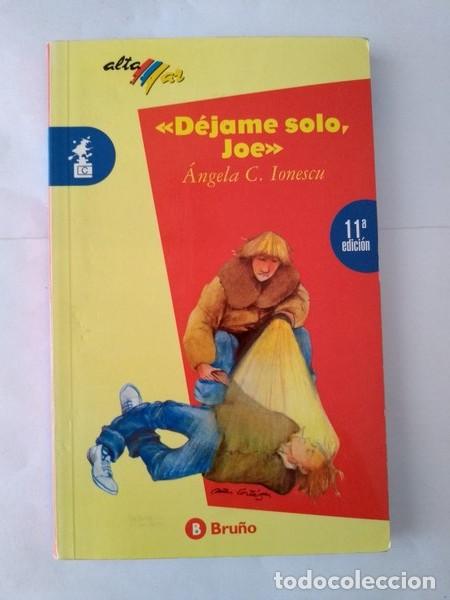 Libros: << Dejame solo, Joe >> - Angela C. Ionescu - Foto 1