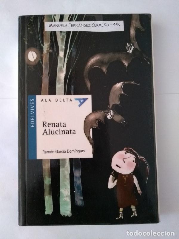 Libros: Renata Alucinata - Ramon Garcia Dominguez - Foto 1