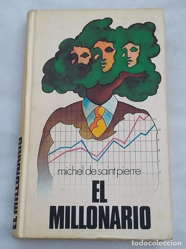 Libros: El millonario - Michel de Saint Pierre - Foto 1