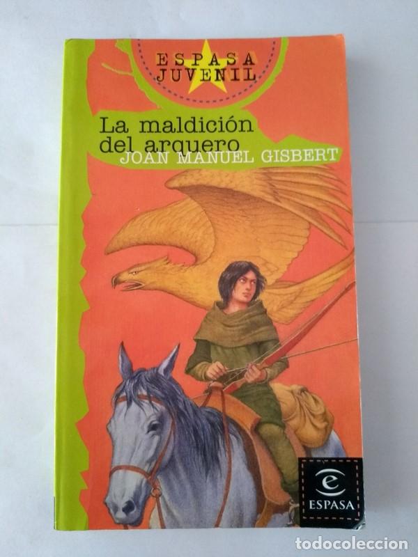 Libros: La maldicion del arquero - Joan Manuel Gisbert - Foto 1