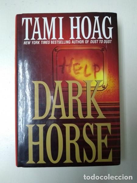 Libros: Dark Horse - Tami Hoag - Foto 1