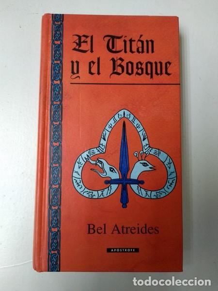 Libros: El Titan y el bosque - Bel Atreides - Foto 1