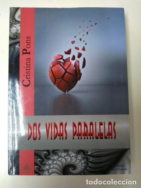 Libros: Dos vidas paralelas - Cristina Pons - Foto 1
