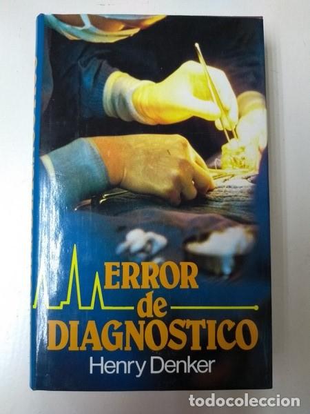 Libros: Error de diagnostico - Henry Denker - Foto 1
