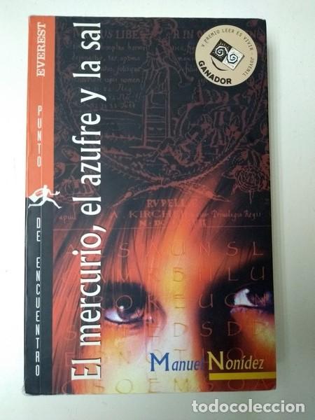 Libros: El mercurio, el azufre y la sal - Manuel Nonidez - Foto 1