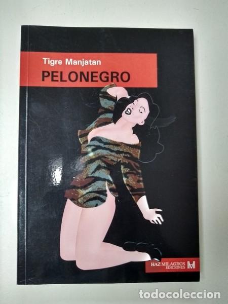 Libros: Pelonegro - Tigre Manjatan - Foto 1