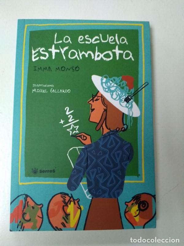 Libros: La escuela Estrambota - Imma Monso - Foto 1
