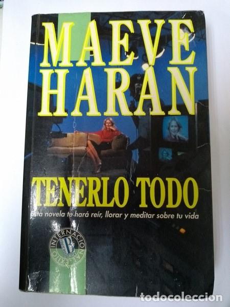 Libros: Tenerlo todo - Maeve Haran - Foto 1