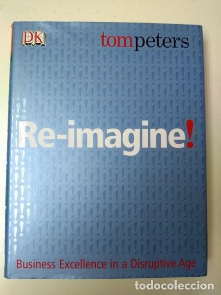 Libros: Re-imagine! - Tom Peters - Foto 1