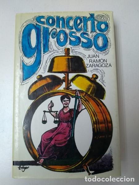 Libros: Concerto grosso - Juan Ramon Zaragoza - Foto 1