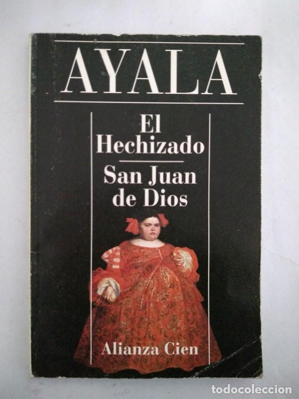 Libros: El Hechizado. San Juan de Dios - Francisco Ayala - Foto 1