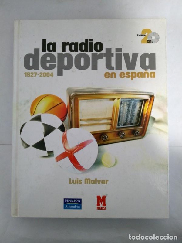 Libros: La radio deportiva en Espa&ntilde;a - Luis Malvar - Foto 1