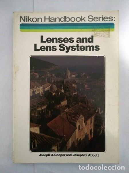 Libros: Lenses and Lens Systems - Joseph D. Cooper y Joseph C. Abbott - Foto 1