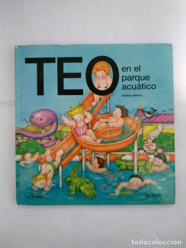 Libros: Teo en el parque acuatico - Violeta Denou - Foto 1