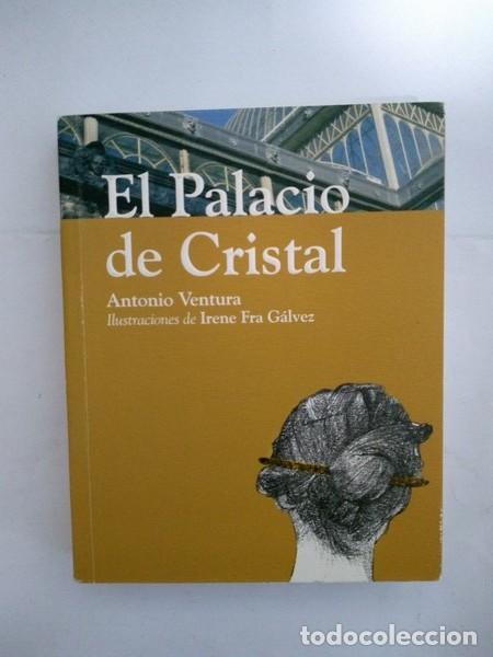 Libros: El Palacio de Cristal - Antonio Ventura - Foto 1