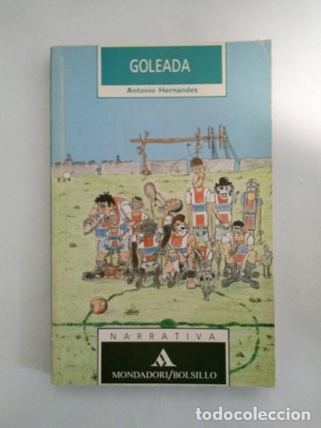 Libros: Goleada - Antonio Hernandez - Foto 1