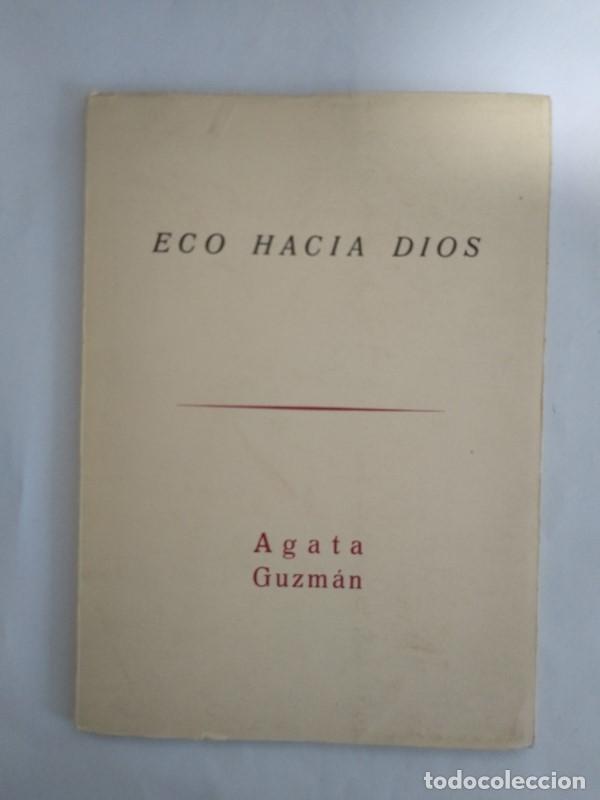 Libros: Eco hacia Dios - Agata Guzman - Foto 1