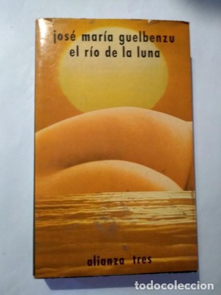 Libros: El rio de la luna - Jose Maria Guelbenzu - Foto 1