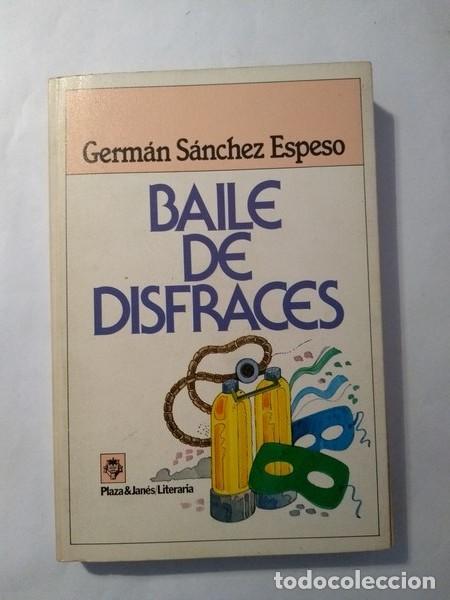 Libros: Baile de disfraces - German Sanchez Espeso - Foto 1