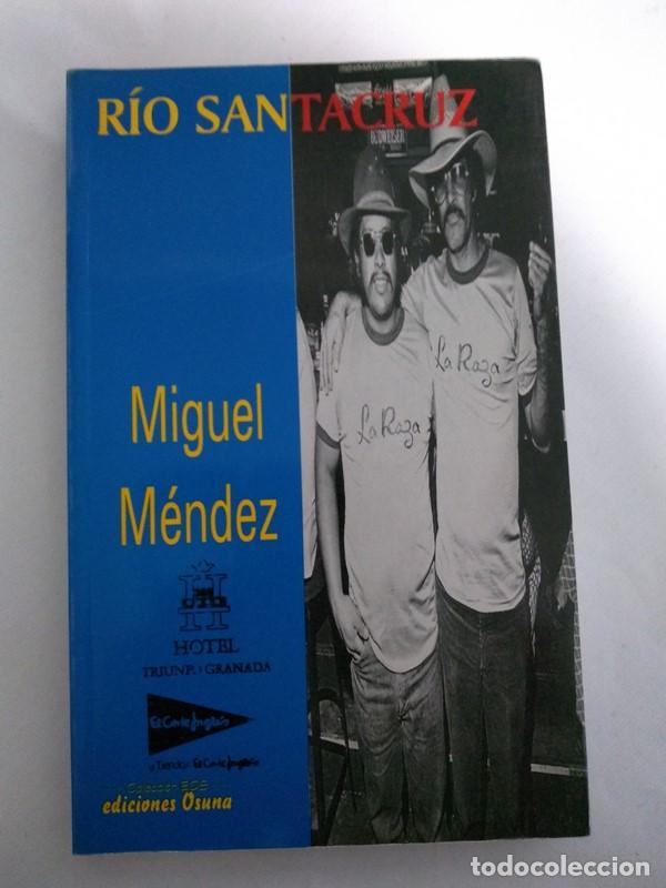 Libros: Rio Santacruz - Miguel Mendez - Foto 1
