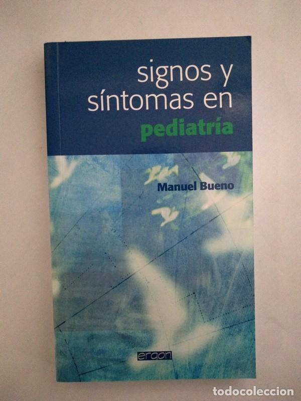 Libros: Signos y sintomas en pediatria - Manuel Bueno - Foto 1