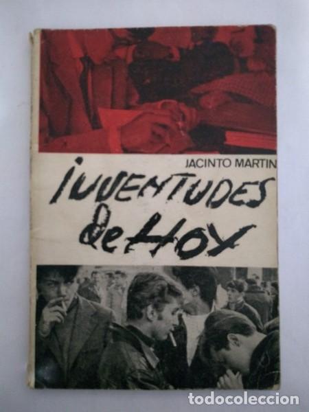 Libros: Juventudes de hoy - Jacinto Martin - Foto 1