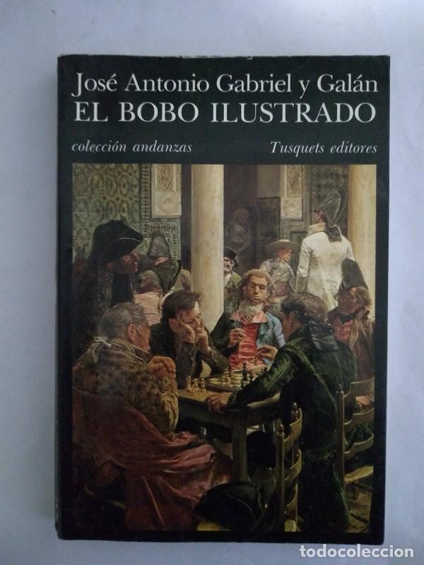 Libros: El bobo ilustrado - Jose Antonio Gabriel y Galan - Foto 1