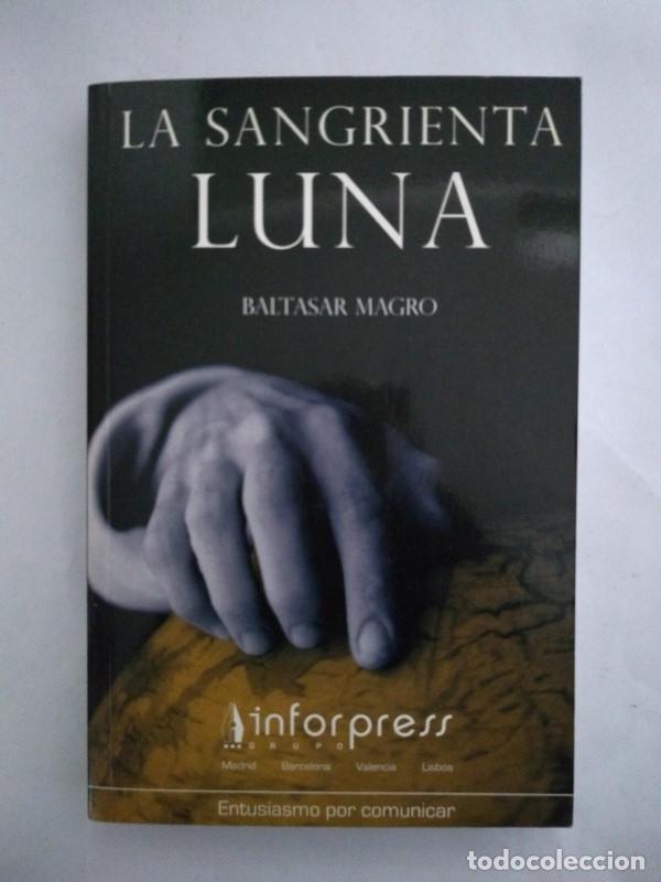 Libros: La sangrienta luna - Baltasar Magro - Foto 1