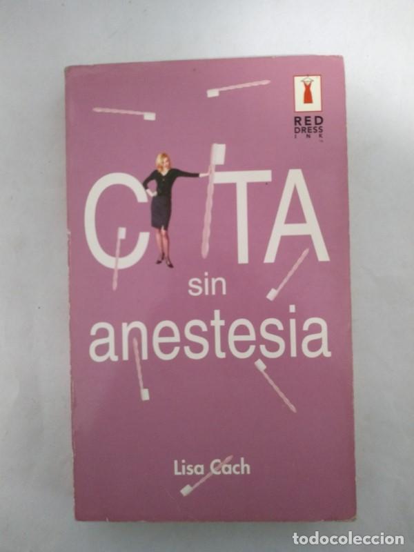 Libros: Cita sin anestesia - Lisa Cach - Foto 1