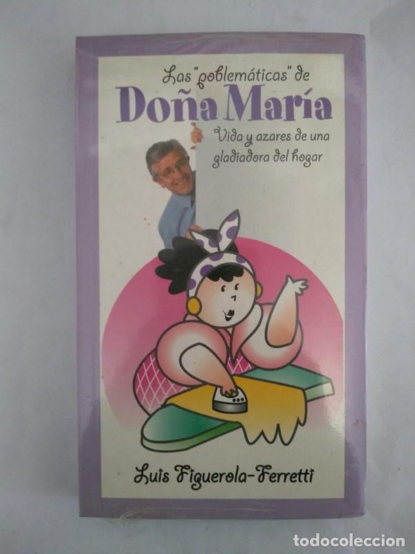 Libros: Las &ldquo;problematicas&rdquo; de Do&ntilde;a Maria - Luis Figuerola &ndash; Ferretti - Foto 1