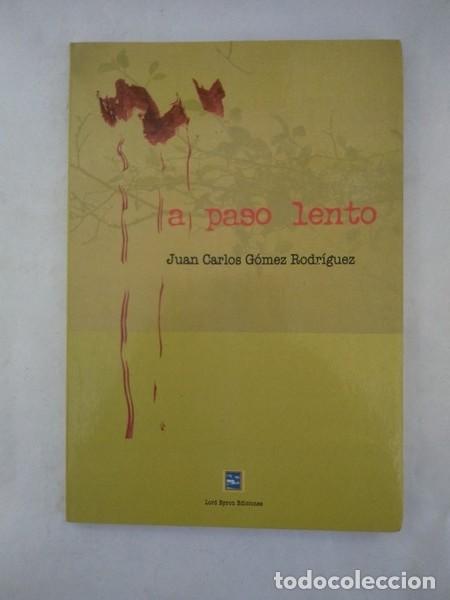 Libros: A paso lento - Juan Carlos Gomez Rodriguez - Foto 1