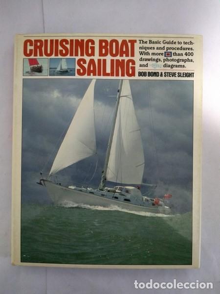 Livros em segunda m&atilde;o: Cruising boat sailing - Bob Bond and Steve Sleight