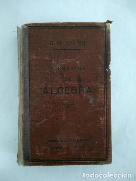 Libros: Elementos de Algebra - G. M. Bru&ntilde;o - Foto 1