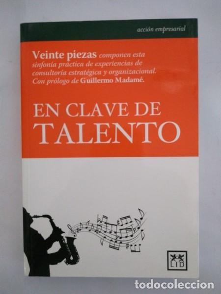Libros: En clave de talento - Antonio Pamos - Foto 1