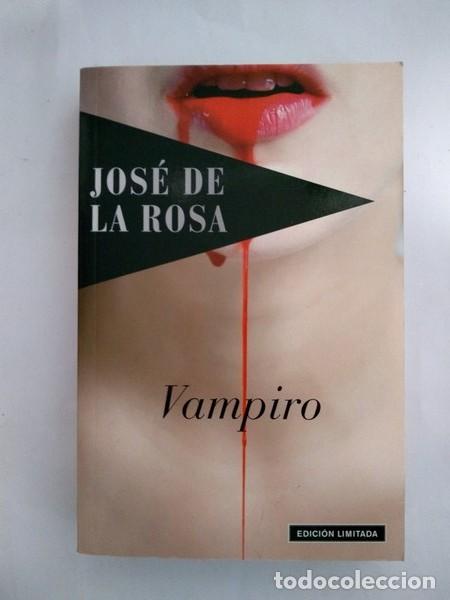 Libros: Vampiro - Jose de la Rosa - Foto 1
