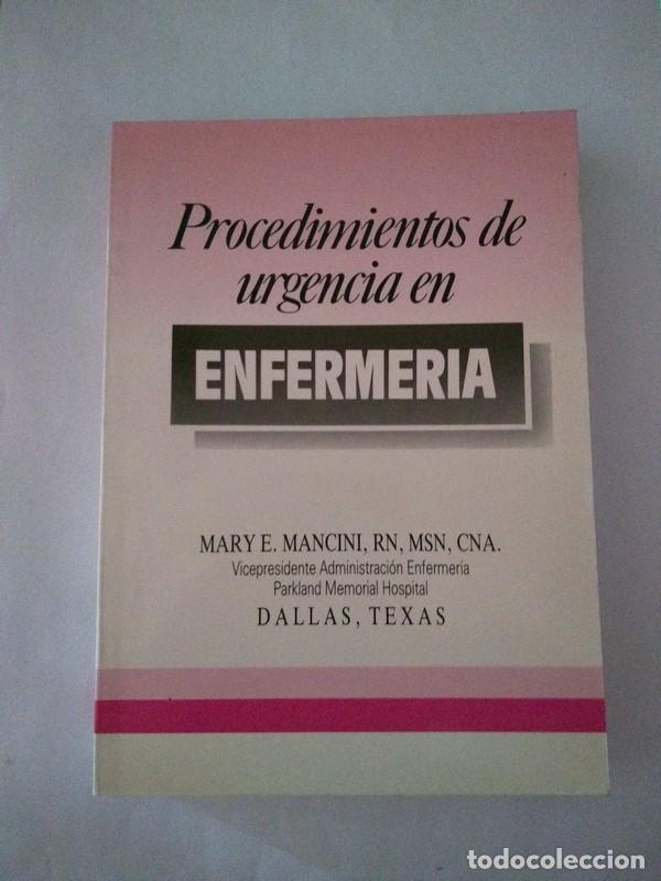 Libros: Procedimientos de urgencia en enfermeria - Mary E. Mancini - Foto 1