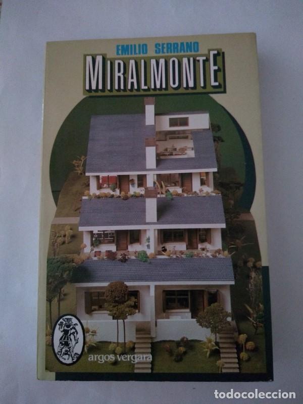 Libros: Miralmonte - Emilio Serrano - Foto 1