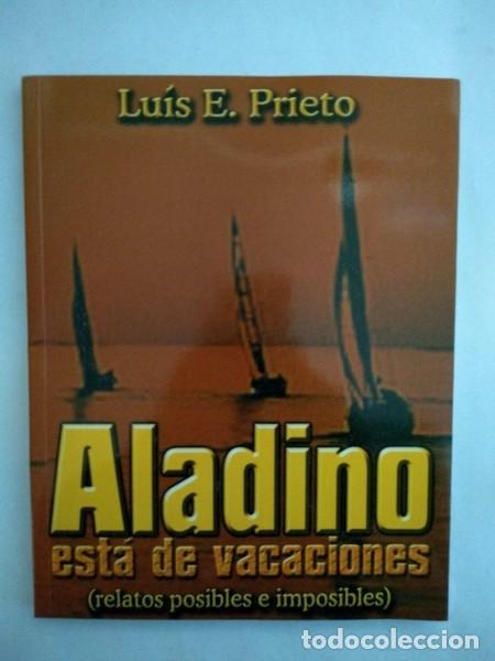Libros: Aladino est&aacute; de vacaciones - Luis E. Prieto - Foto 1