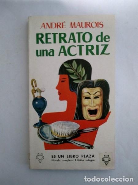 Libros: Retrato de una actriz - Andre Maurois - Foto 1
