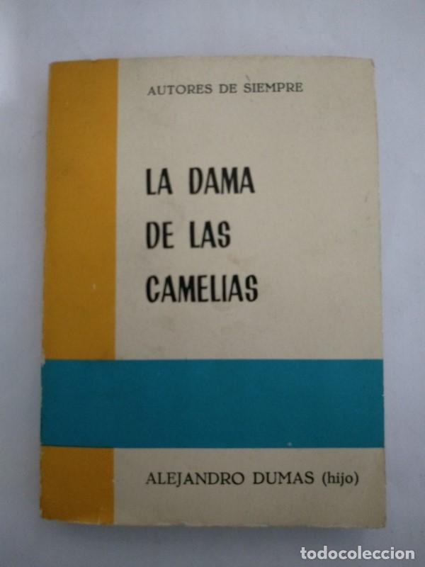 Libros: La Dama de las Camelias - Alejandro Dumas (hijo) - Foto 1