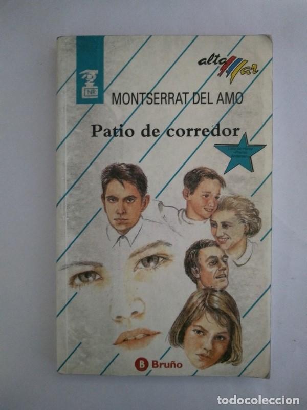 Libros: Patio de corredor - Mantserrat del Amo - Foto 1