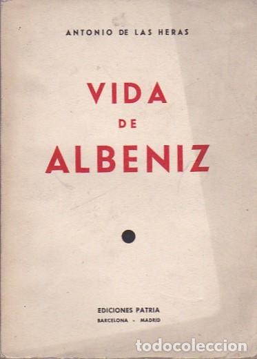 Libros: Vida de Albeniz - HERAS,Antonio de las - Foto 1