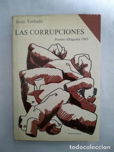Libros: Las corrupciones - Jesus Torbado - Foto 1