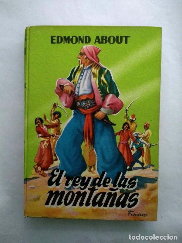 Libros: El rey de las monta&ntilde;as - Edmond About - Foto 1