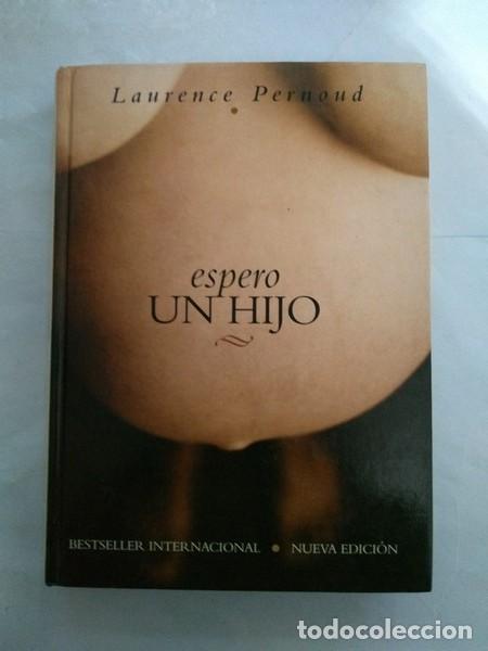 Libros: Espero un hijo - Laurence Pernoud - Foto 1