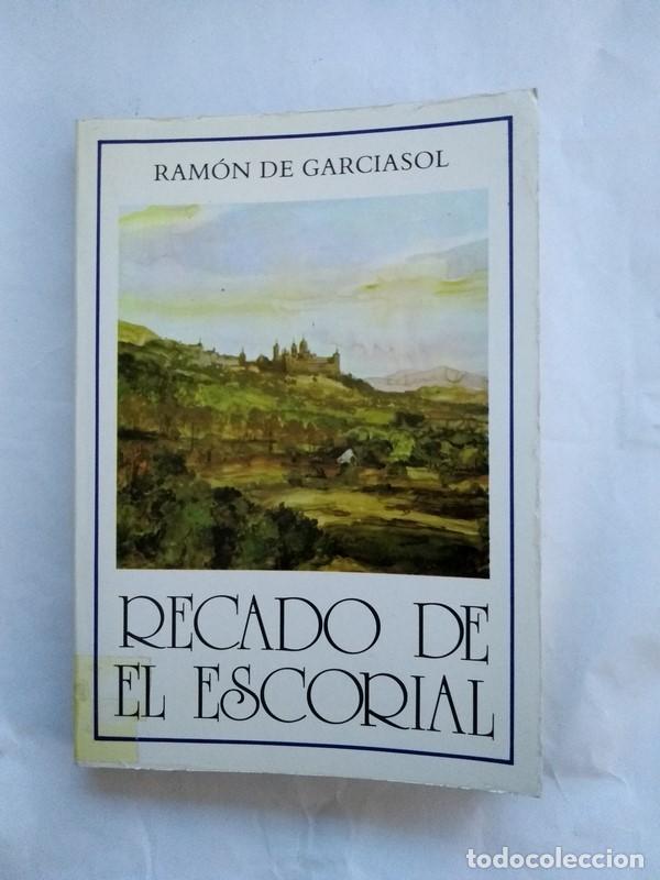 Libros: Recado de el Escorial - Ramon de Garciasol - Foto 1