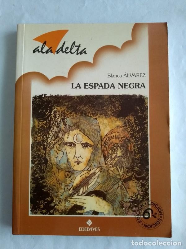 Libros: La espada negra - Blanca Alvarez - Foto 1